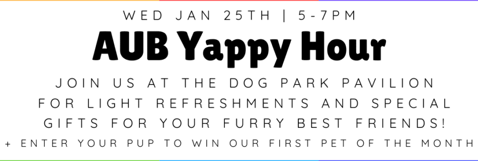 Flyer for AUB Yappy Hour featuring several animated dogs on a multi-color background